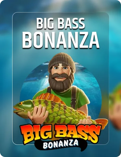 Big Bass Bonanza